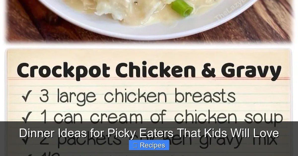 Dinner Ideas for Picky Eaters That Kids Will Love