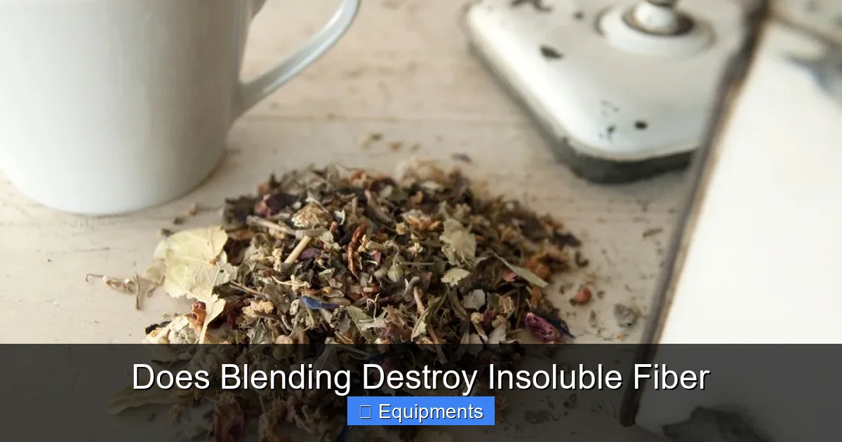 Does Blending Destroy Insoluble Fiber
