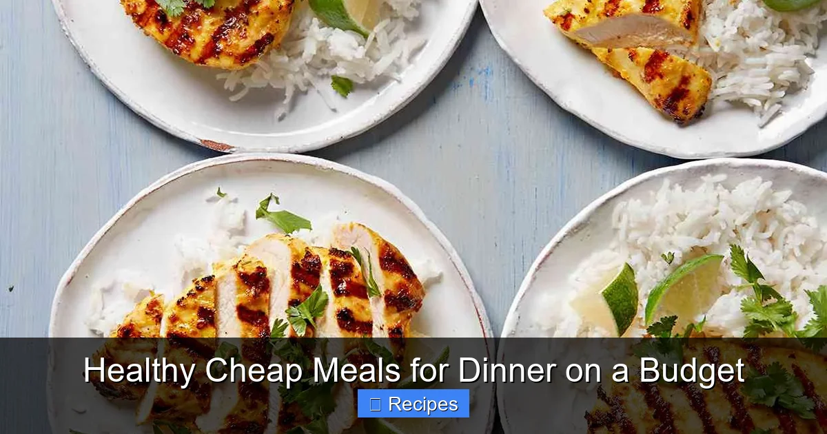 Healthy Cheap Meals for Dinner on a Budget