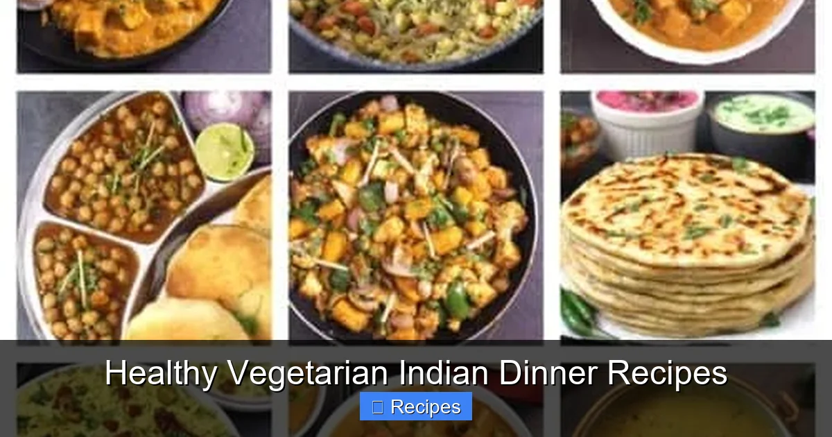 Healthy Vegetarian Indian Dinner Recipes