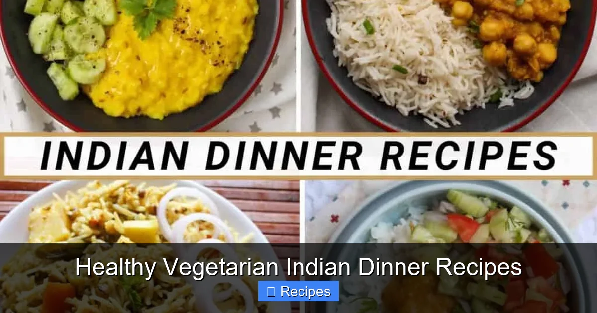 Healthy Vegetarian Indian Dinner Recipes