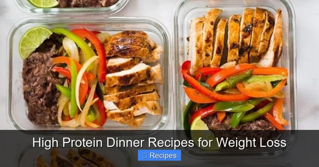 High Protein Dinner Recipes for Weight Loss
