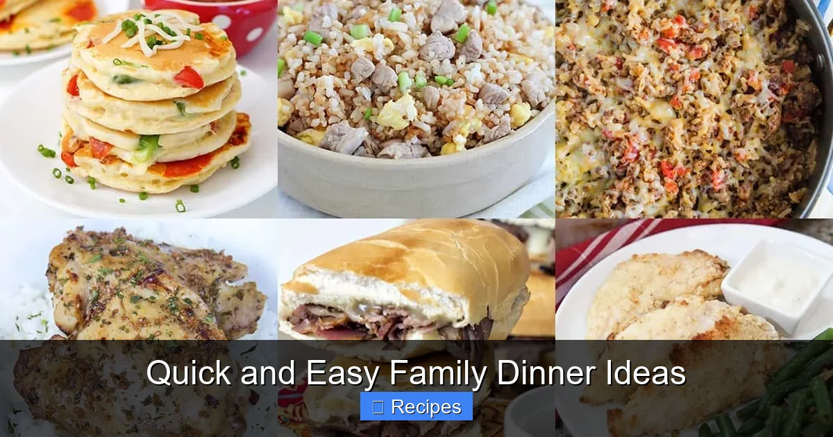Quick and Easy Family Dinner Ideas