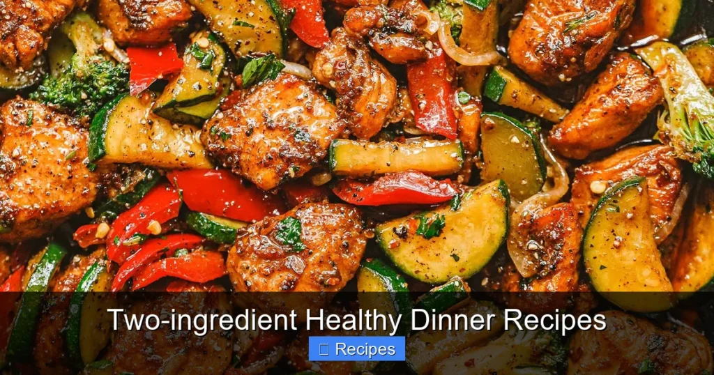 Two-ingredient Healthy Dinner Recipes