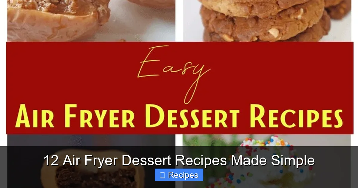 12 Air Fryer Dessert Recipes Made Simple