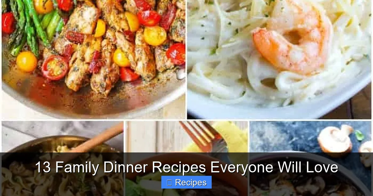 13 Family Dinner Recipes Everyone Will Love
