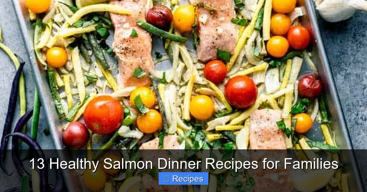 13 Healthy Salmon Dinner Recipes for Families