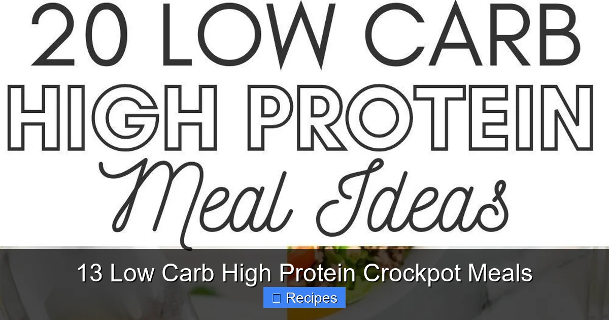 13 Low Carb High Protein Crockpot Meals