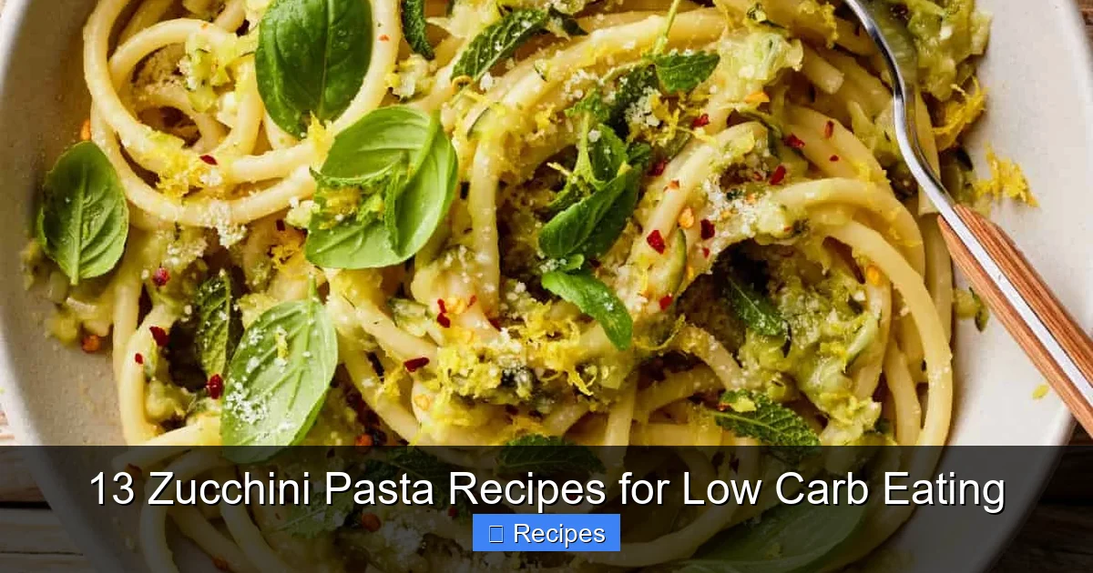 13 Zucchini Pasta Recipes for Low Carb Eating