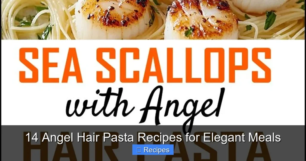 14 Angel Hair Pasta Recipes for Elegant Meals
