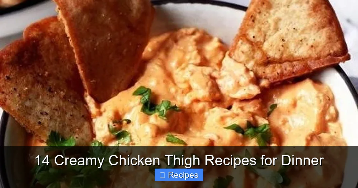 14 Creamy Chicken Thigh Recipes for Dinner