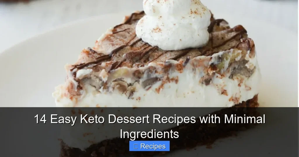 14 Easy Keto Dessert Recipes with Minimal Ingredients