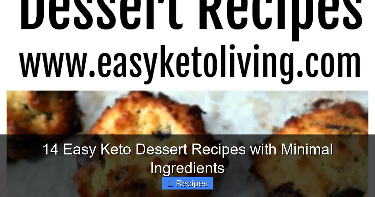 14 Easy Keto Dessert Recipes with Minimal Ingredients