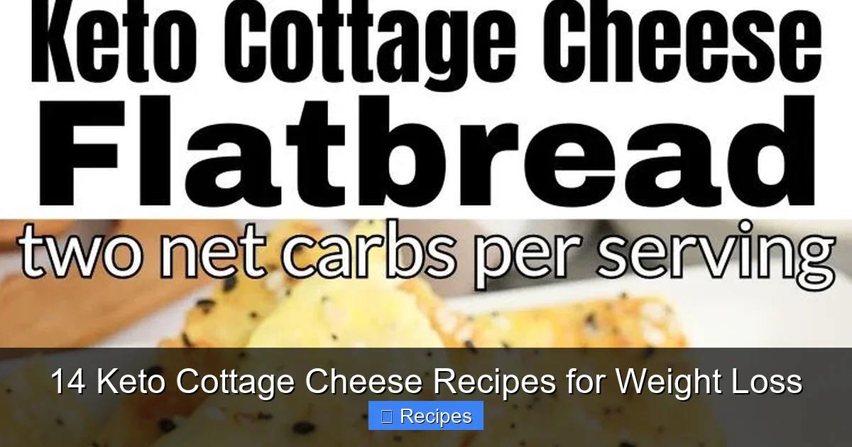 14 Keto Cottage Cheese Recipes for Weight Loss