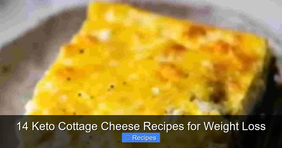 14 Keto Cottage Cheese Recipes for Weight Loss