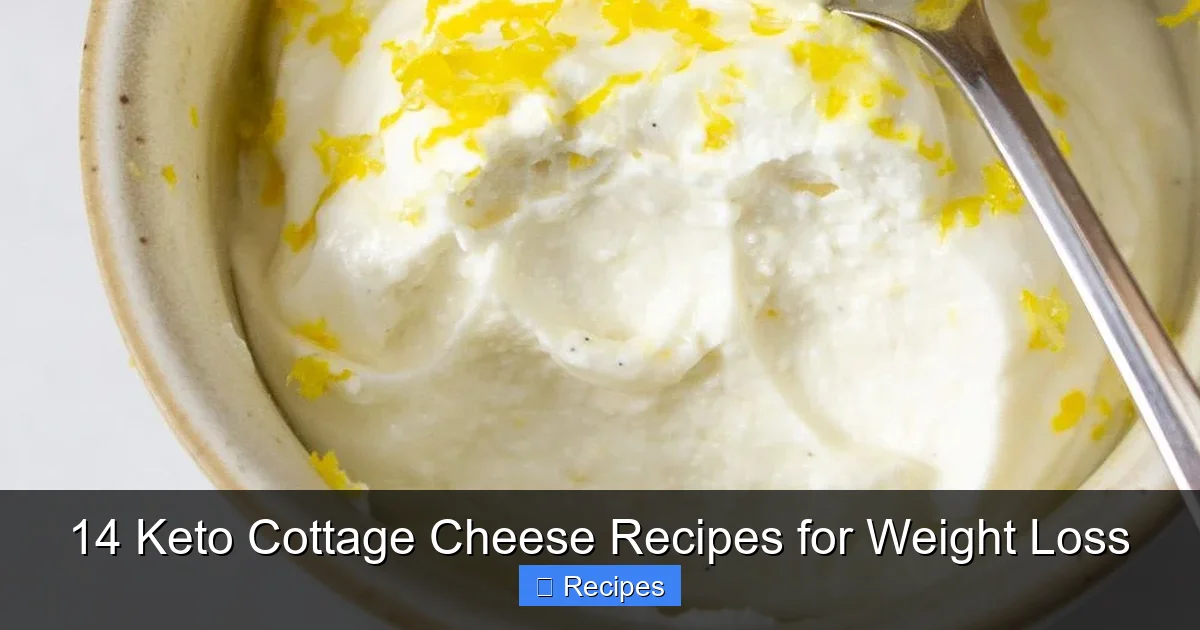 14 Keto Cottage Cheese Recipes for Weight Loss
