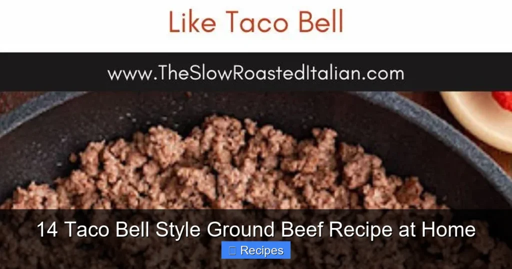 14 Taco Bell Style Ground Beef Recipe at Home