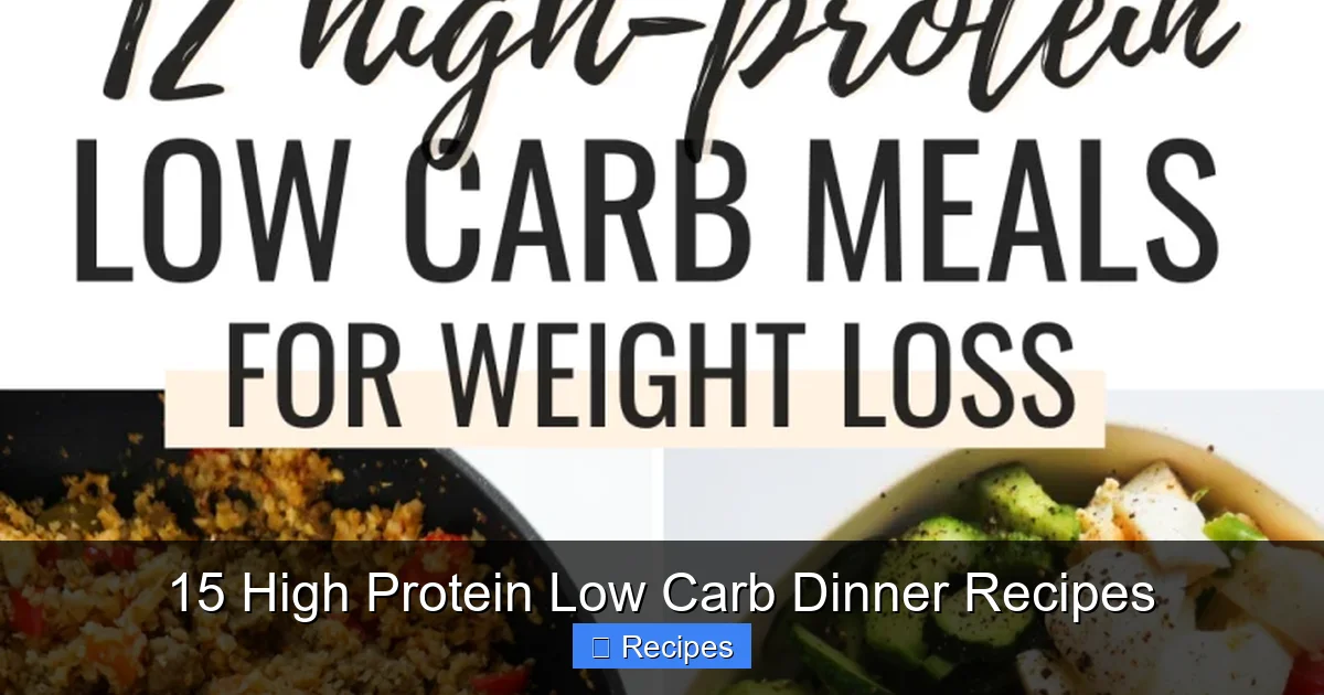 15 High Protein Low Carb Dinner Recipes