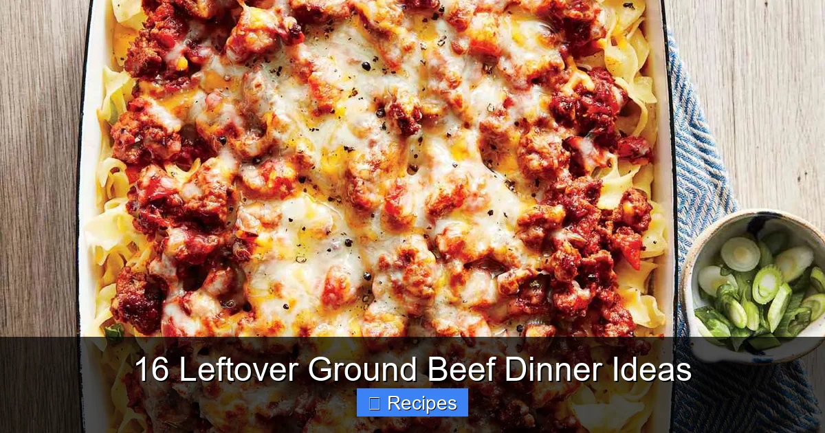 16 Leftover Ground Beef Dinner Ideas
