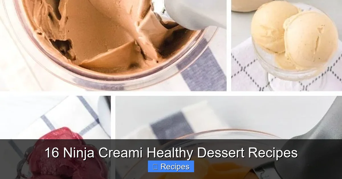 16 Ninja Creami Healthy Dessert Recipes