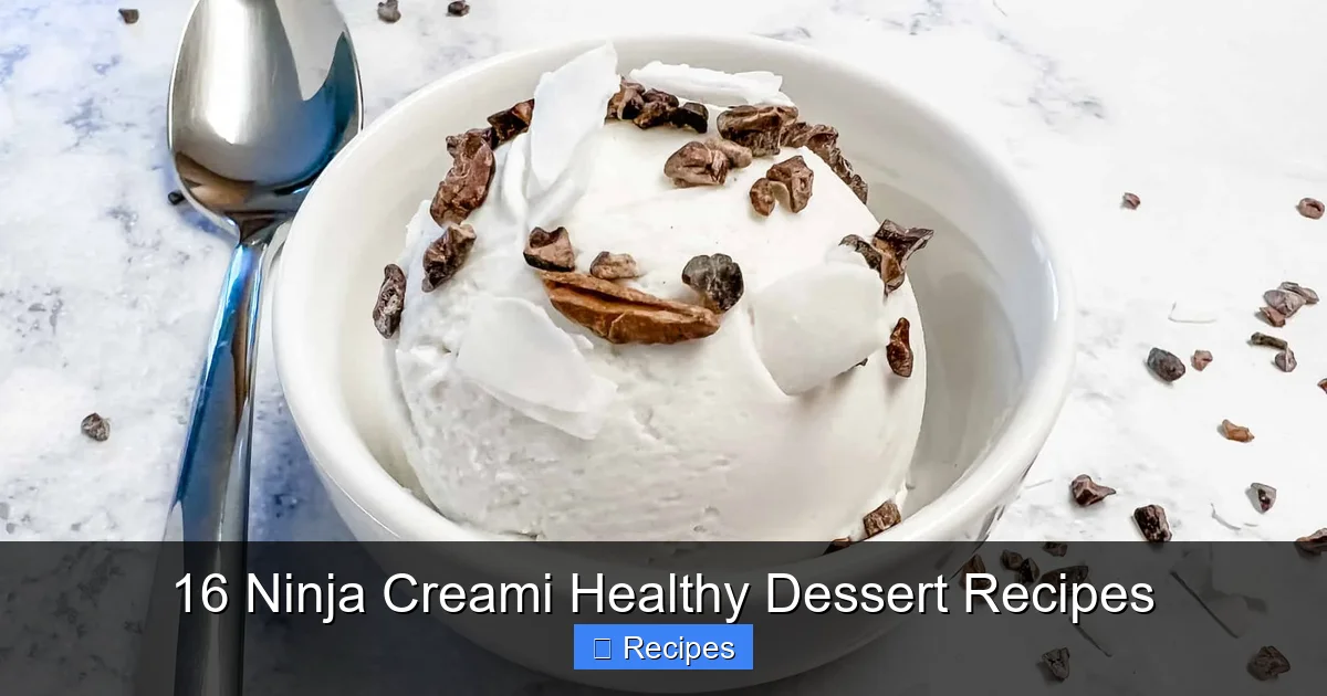 16 Ninja Creami Healthy Dessert Recipes