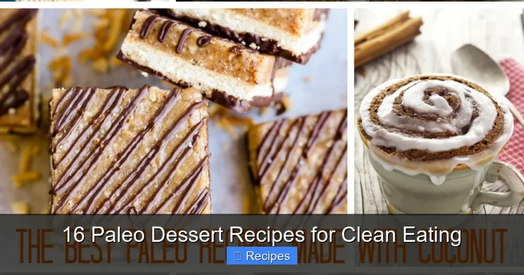 16 Paleo Dessert Recipes for Clean Eating