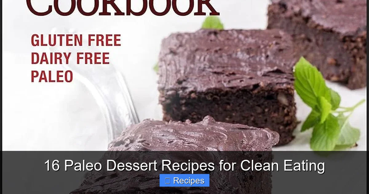 16 Paleo Dessert Recipes for Clean Eating