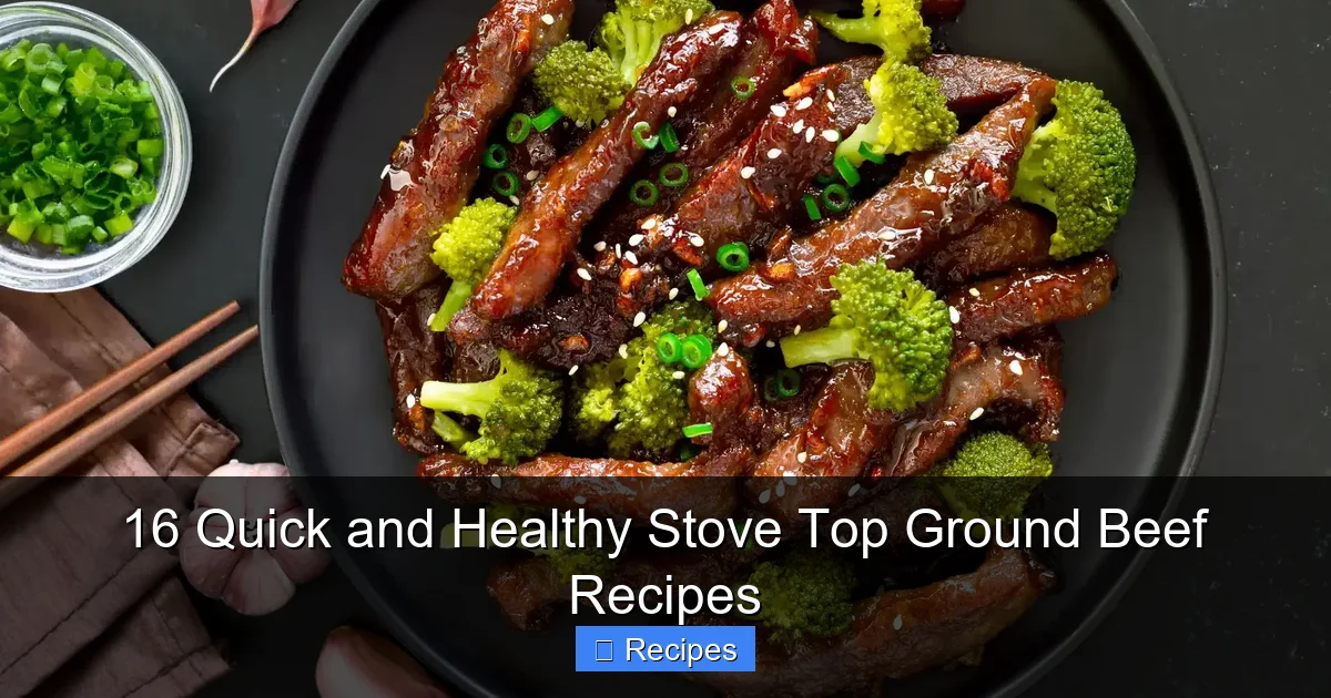 16 Quick and Healthy Stove Top Ground Beef Recipes