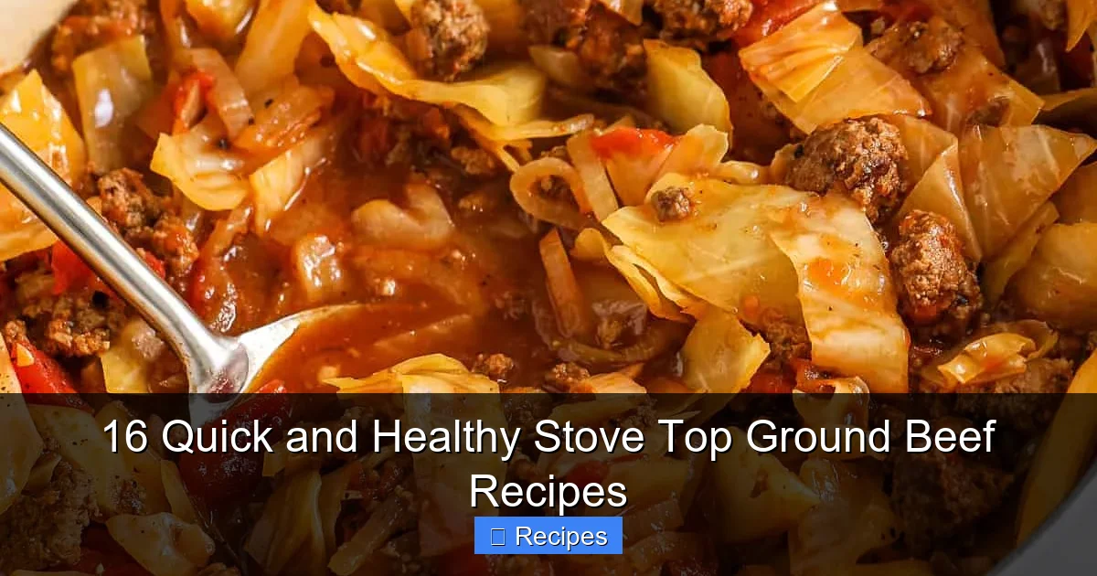 16 Quick and Healthy Stove Top Ground Beef Recipes