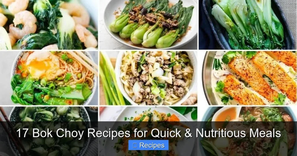 17 Bok Choy Recipes for Quick & Nutritious Meals