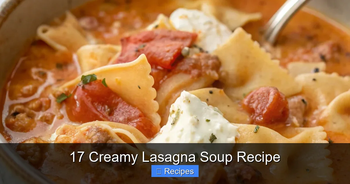 17 Creamy Lasagna Soup Recipe