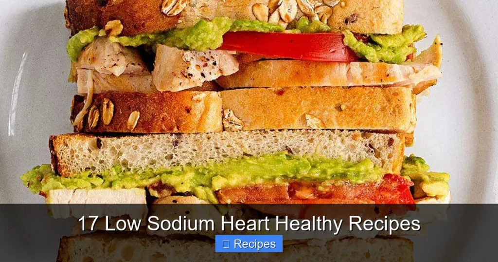 17 Low Sodium Heart Healthy Recipes