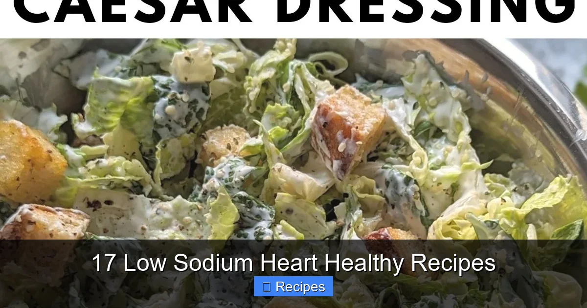 17 Low Sodium Heart Healthy Recipes