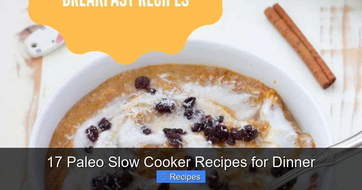 17 Paleo Slow Cooker Recipes for Dinner