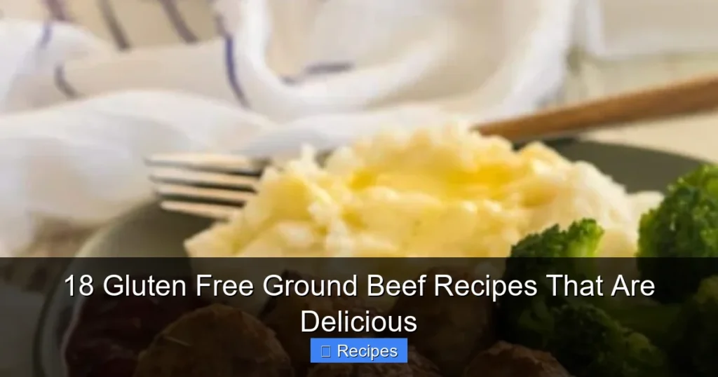 18 Gluten Free Ground Beef Recipes That Are Delicious