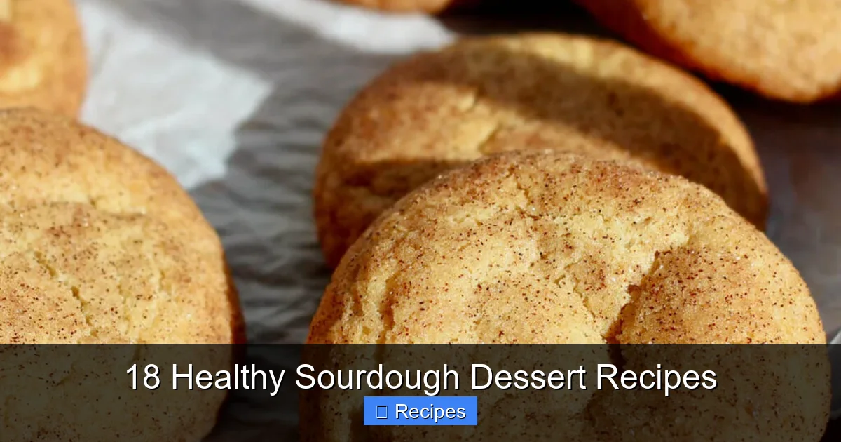 18 Healthy Sourdough Dessert Recipes