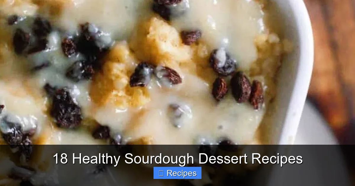 18 Healthy Sourdough Dessert Recipes