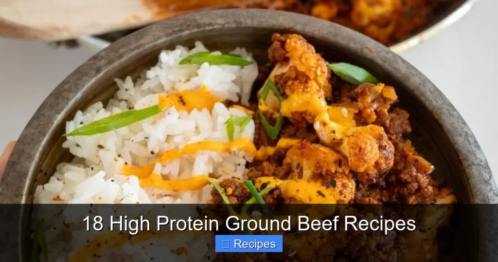 18 High Protein Ground Beef Recipes