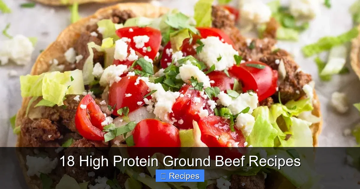 18 High Protein Ground Beef Recipes