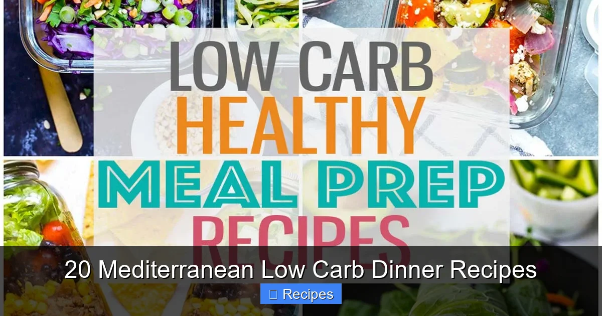 20 Mediterranean Low Carb Dinner Recipes
