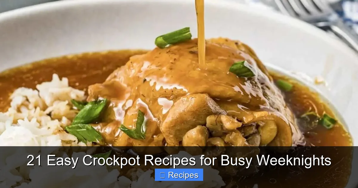 21 Easy Crockpot Recipes for Busy Weeknights