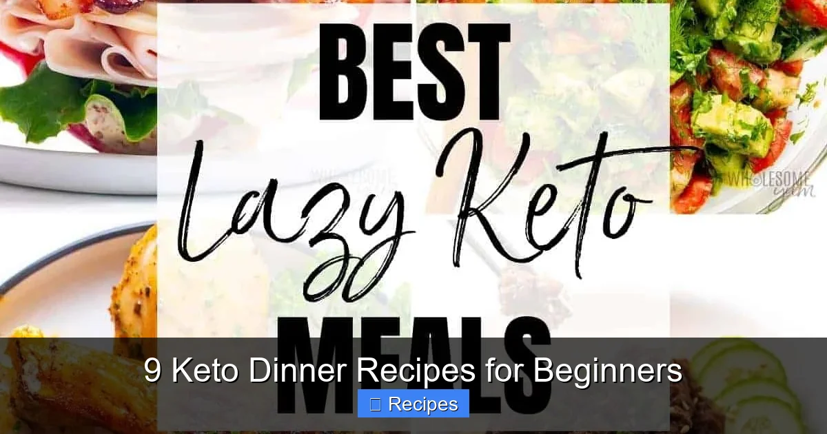 9 Keto Dinner Recipes for Beginners
