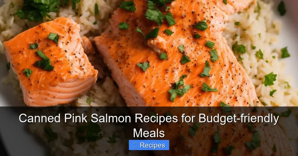 Canned Pink Salmon Recipes for Budget-friendly Meals