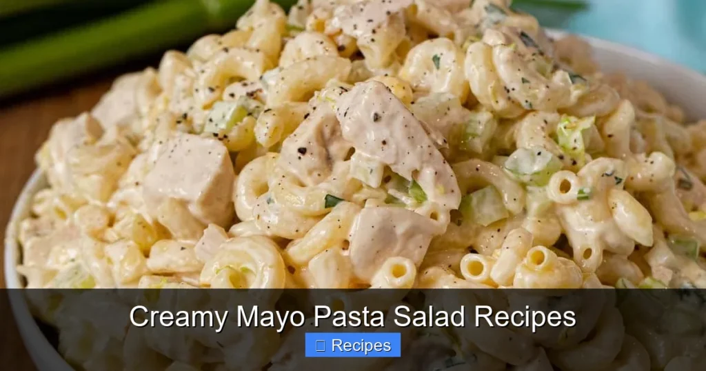 Creamy Mayo Pasta Salad Recipes