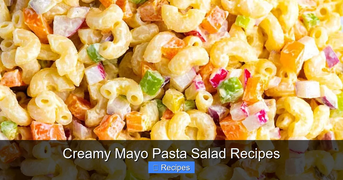 Creamy Mayo Pasta Salad Recipes