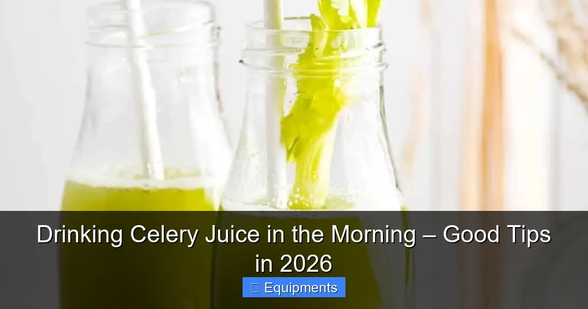 Drinking Celery Juice in the Morning – Good Tips in 2026