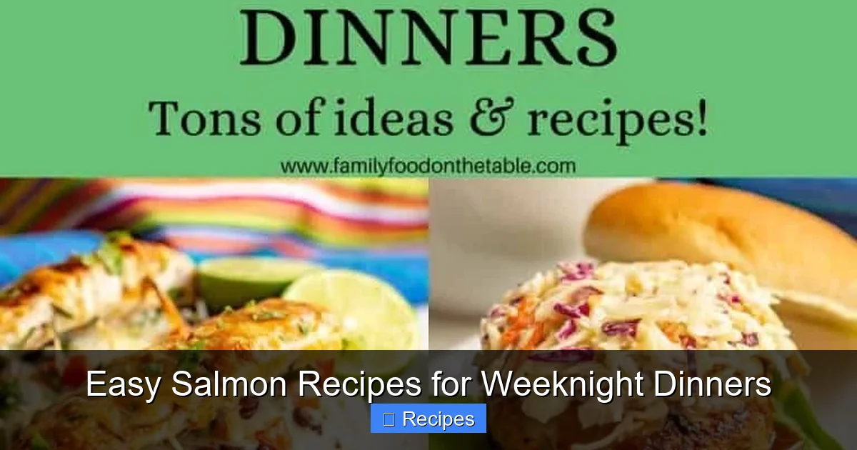 Easy Salmon Recipes for Weeknight Dinners