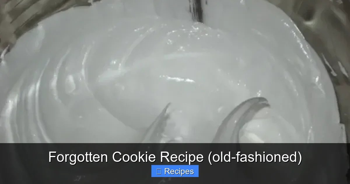 Forgotten Cookie Recipe (old-fashioned)