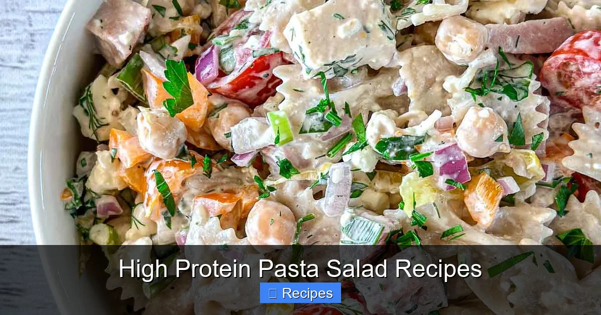 High Protein Pasta Salad Recipes