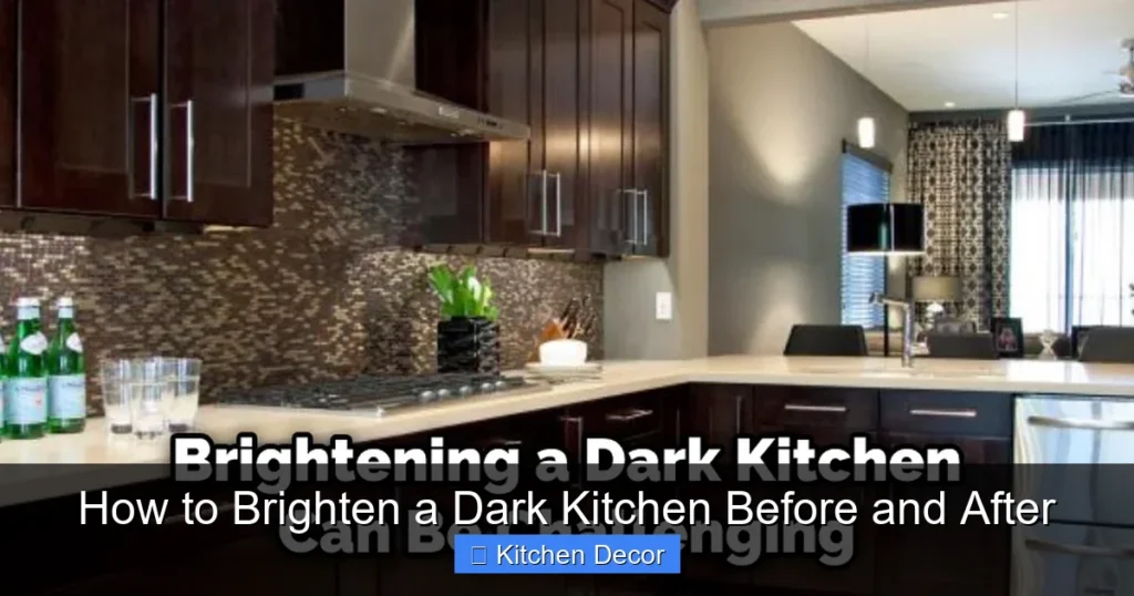 How to Brighten a Dark Kitchen Before and After